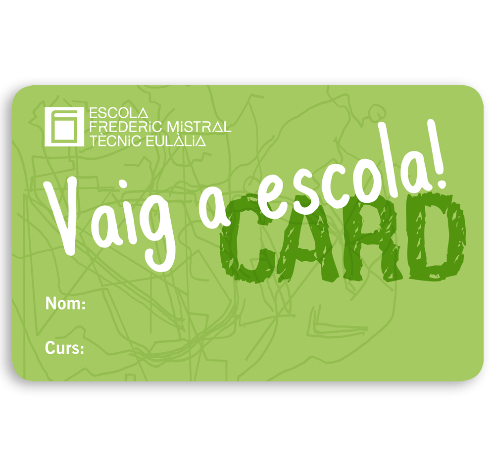 Vaig a l’escola card!